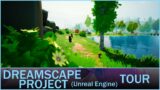 Dreamscape Project (Unreal Engine) – Tour
