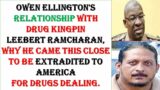 EXTRADITION To AMERICA For Top Cop Owen Ellington was this Close because of his drugs connection