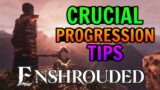 Enshrouded Crucial Progression Tips You NEED To Know