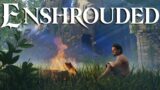 Exploring the Shroud and Building Home Base – Enshrouded