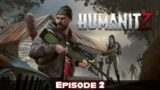FOUND A WEAPON CACHE! – HumanitZ – Episode 2
