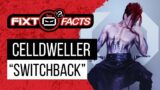 FiXT Facts: Celldweller – "Switchback"