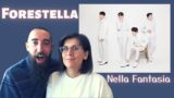Forestella – Nella Fantasia (REACTION) with my wife