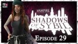 Freaky Friday | Shadows of Sybil Vampire the Masquerade 5e | Episode 29