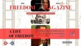 Full Length Documentary | Freedom Magazine | A Life of Freedom
