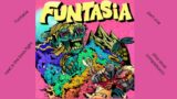 Funtasia part 1