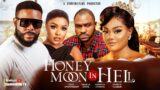 HONEYMMOON IN HELL – FELIX OMOKHODION, PAMELA OKOYE, KENNETH NWADIKE, CHINEYE ULAEGBU