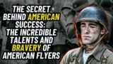 How American Pilots Used Their Amazing Skills and Courage to Win the War