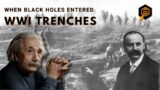 How Einstein found his answers in a WWI trench