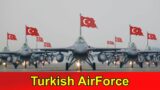 How Powerful is Turkey Airforce | Turkish AirForce Power | Hk Data Media
