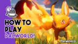 How to Play Palworld! | A Guide For Monster Taming Fans!