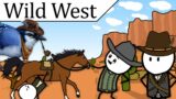 How to Survive the Wild West