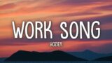 Hozier – Work Song (Lyrics)