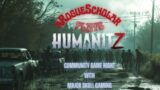 HumanitZ Community Game Night with Major Skull Gaming