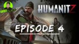 HumanitZ – Episode 4 | Co-Op Plays, More exploring and fun