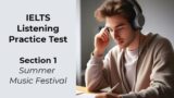 IELTS LISTENING PRACTICE TEST | SECTION 1 | Summer Music Festival