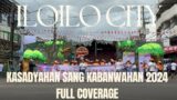 ILOILO CITY-KASADYAHAN SANG KABANWAHANAN 2024 FESTIVAL 2024 ALL TRIBES FULL COVERAGE