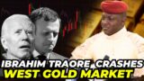 Ibrahim Traore Just Ended All Gold Exports To Europe.