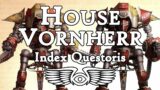 Index Questoris Imperialis: Knight House Vornherr (Warhammer 40,000 & Horus Heresy Lore)