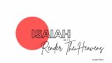 Israel Phiri Isaiah 64:1-4 Rend The Heavens