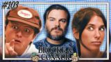 Jack Black Is The Blueprint | Brooke and Connor Make A Podcast – Episode 103