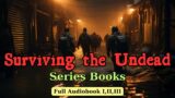 Jackson's Survival Story Audiobook – Surviving the Undead Series [ Full Books 1,2,3 ]