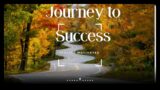 Journey to Success: Staying Motivated Against All Odds