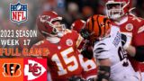 Kansas City Chiefs vs Cincinnati Bengals Week 17 FULL GAME | NFL Highlights Today