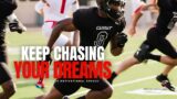 Keep Chasing Your Dreams (Against All Odds) – Motivational Speech