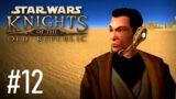 Knights of the Old Republic – 12 – I hope you like turret sequences…