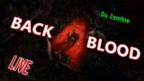 LES ZOMBIES DOIVENT FAIRE DODO [BACK 4 BLOOD]