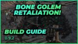 Last Epoch | Bone Shattering Golem Retaliation! | 0.9.2 | Build Guide