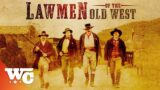 Lawmen of the Old West | S01E06: The Taming of the West | Full Western Documentary | WC