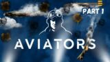 Let's Play Aviators | PC | Repairing and Ruling the Skies in WWII
