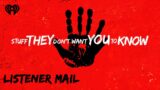 Listener Mail: Smuggling Snacks, Missile Silos & the Paranormal | STUFF THEY DON'T WANT YOU TO KNOW
