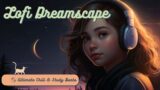 Lofi Dreamscape: Ultimate Chill & Study Beats