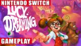 Lucy Dreaming Nintendo Switch Gameplay