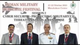 MILFEST Session 2: Cyber Security- Protecting Military CII, Threat Analysis and Response