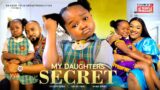 MY DAUGHTER'S SECRET – IFEKA DORIS, EBUBE OBIO, COLLINS EJIKE – 2023 EXCLUSIVE NOLLYWOOD MOVIE