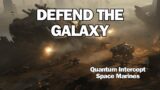 Marines vs. Quantum Armageddon: The Battle Begins | Quantum Intercept Space Marines: A SCI-FI SHORT