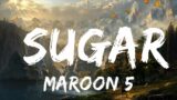 Maroon 5 – Sugar (Lyrics)  | 20 Min LyricVibe Hub