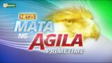 Mata ng Agila Primetime – January 25, 2024