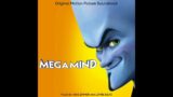 Megamind – Soundtrack (Metro Man To The Rescue) Slowed