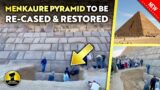 Menkaure Pyramid to be Re-Cased in Granite: Mission Begins | Ancient Architects