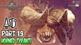 Monster Hunter: World Iceborne Playthrough 2024 Pt 19 Horned Tyrant Below the Sands