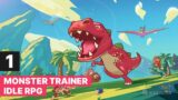 Monster Trainer: Idle RPG Gameplay Part 1 Walkthrough Guide (2024)