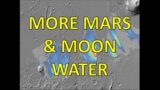 More Mars and Moon Water Found