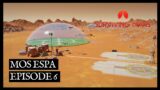 Mos Espa | Surviving Mars – Green Planet DLC: Episode 6