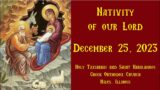 Nativity of our Lord Jesus Christ – December 25, 2023