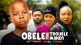 OBELE THE TROUBLE MAKER PT-2 Starring KIRIKU & FAVOUR EZE 2024 Nigerian Nollywood Movie